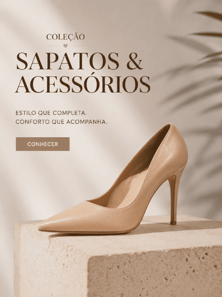 SAPATOS E ACESSÓRIOS