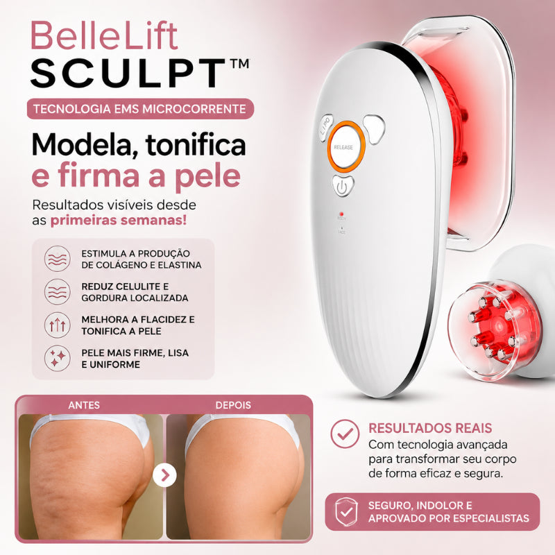 BelleLift Sculpt™ – Tecnologia 3 em 1 Contra Flacidez, Celulite e Estrias