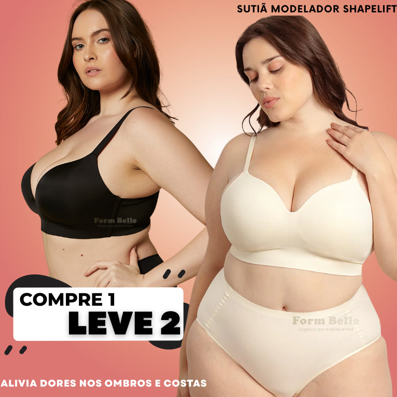 Sutiã Modelador ShapeLift - Conforto absoluto, Sustentação perfeita e Zero desconforto