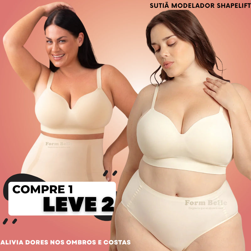Sutiã Modelador ShapeLift - Conforto absoluto, Sustentação perfeita e Zero desconforto