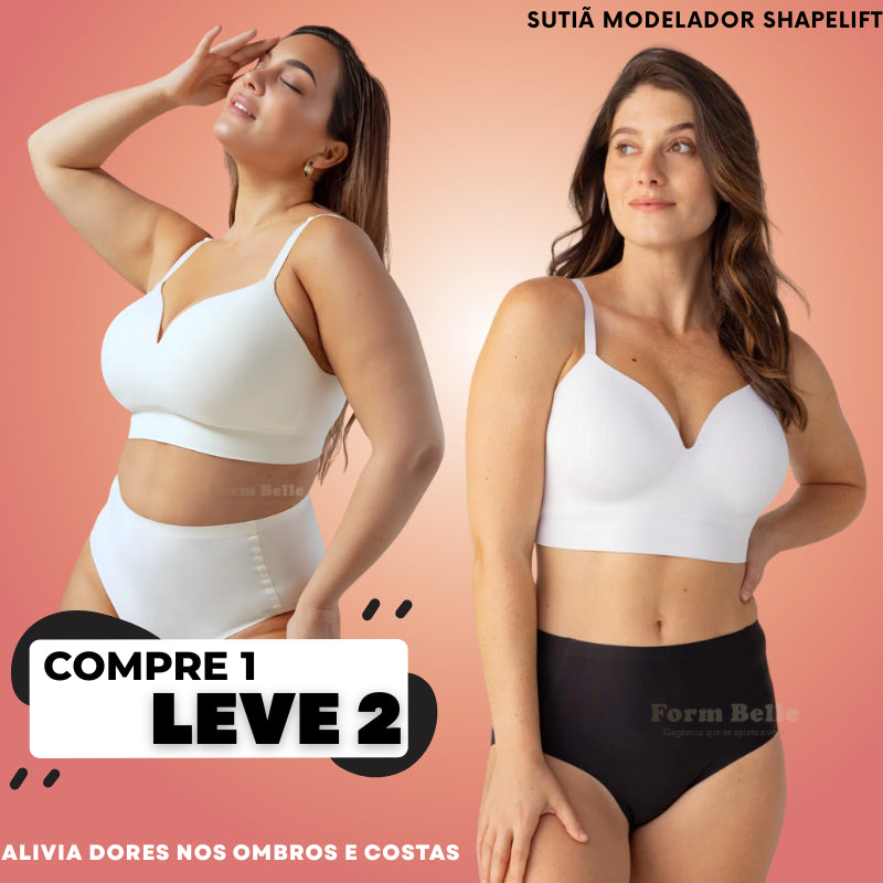 Sutiã Modelador ShapeLift - Conforto absoluto, Sustentação perfeita e Zero desconforto