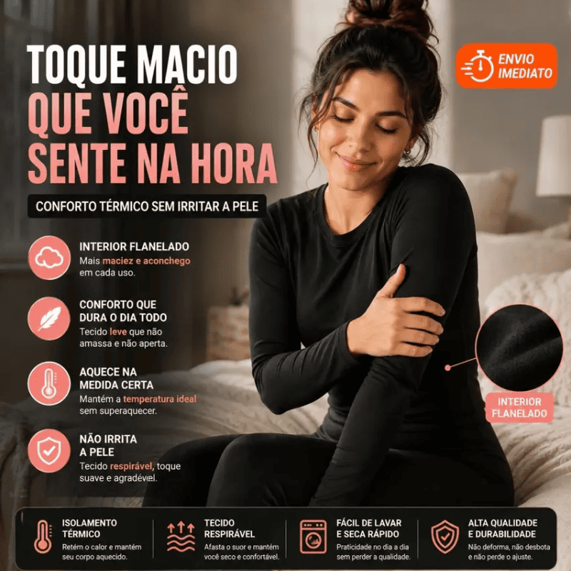 ThermoFlex™ – Segunda Pele Térmica Peluciada Premium - Menos Frio, Mais Conforto